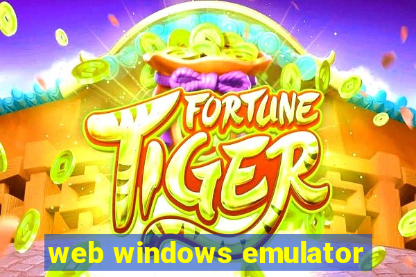 web windows emulator